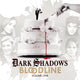 Book cover of: Dark Shadows Bloodline Volume 1