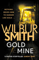 Book cover of: Gold Mine. By: WILBUR SMITH