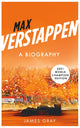 Book cover of: Max Verstappen. By: James Gray