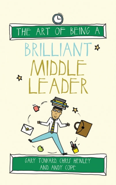 Art of Being a Brilliant Middle Leader