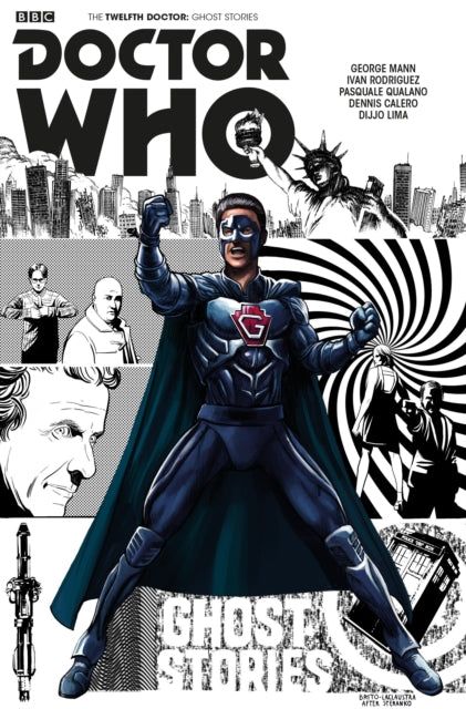 Book cover of: Doctor Who: Ghost Stories. By: George Mann