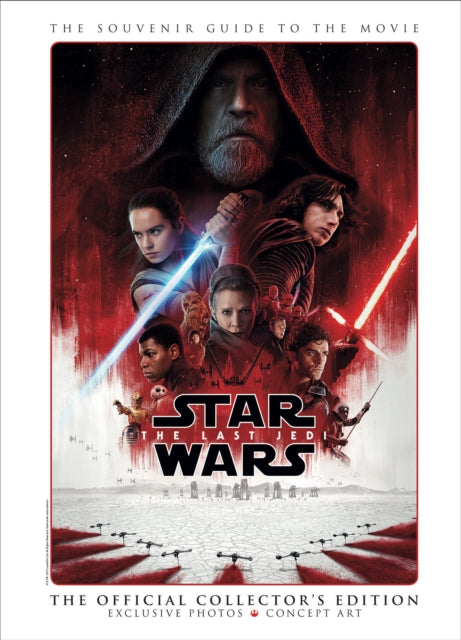Book cover of: Star Wars: The Last Jedi The Official Collector's Edition. By: Titan