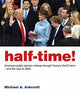 Book cover of: Half-Time!. By: Michael A. Ashcroft