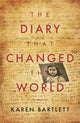 Diary That Changed the World, The Remarkable Story of Otto Frank and the Diary of Anne Frank 9781785906152 Karen Bartlett