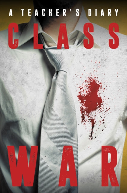 Book cover of: Class War