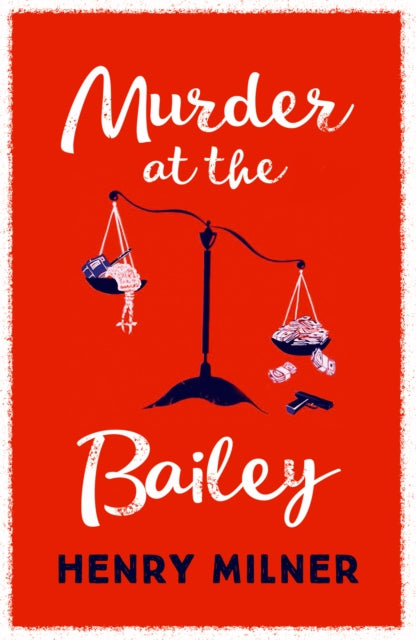 Book cover of: Murder at the Bailey. By: Henry Milner