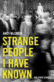 Book cover of: Strange People I Have Known. By: Andy McSmith