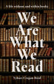 Book cover of: We Are What We Read