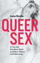 Book cover of: Queer Sex. By: Juno Roche