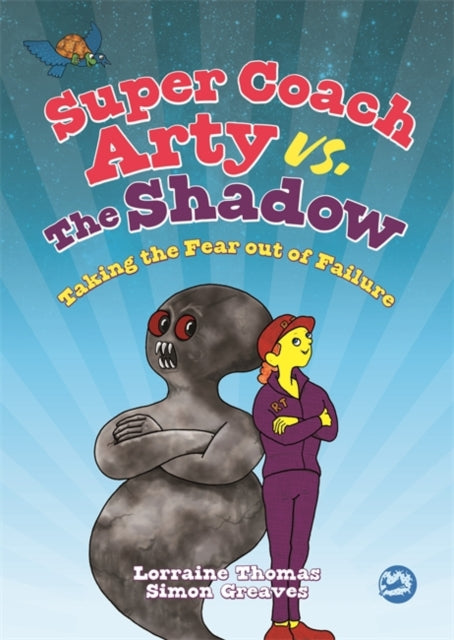 Book cover of: Super Coach Arty vs. The Shadow. By: Lorraine Thomas