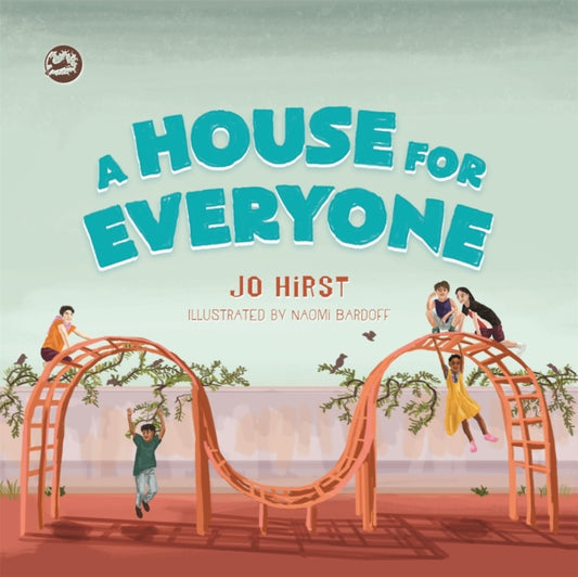 Book cover of: A House for Everyone. By: Jo Hirst