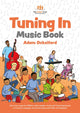 Book cover of: Tuning In Music Book. By: Adam Ockelford