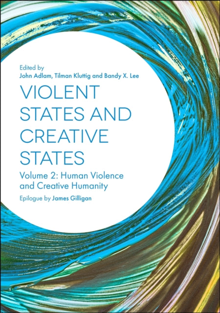 Book cover of: Violent States and Creative States (Volume 2)