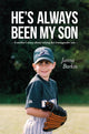 Book cover of: He's Always Been My Son. By: Janna Barkin