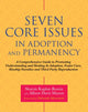 Book cover of: Seven Core Issues in Adoption and Permanency. By: Allison Davis Maxon