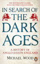 Book cover of: In Search of the Dark Ages. By: Wood, Michael