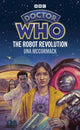 Book cover of: Doctor Who: The Robot Revolution (Target Collection)