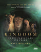 Kingdom, Every family has its pride 9781785949760 Will Millard