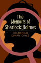 Book cover of: Memoirs of Sherlock Holmes. By: Arthur Conan Doyle