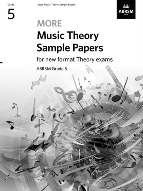Book cover of: More Music Theory Sample Papers, ABRSM Grade 5