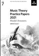 Book cover of: Music Theory Practice Papers 2021 Model Answers, ABRSM Grade 7