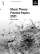 Book cover of: Music Theory Practice Papers 2021, ABRSM Grade 1