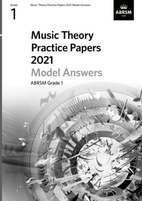 Book cover of: Music Theory Practice Papers Model Answers 2021, ABRSM Grade 1