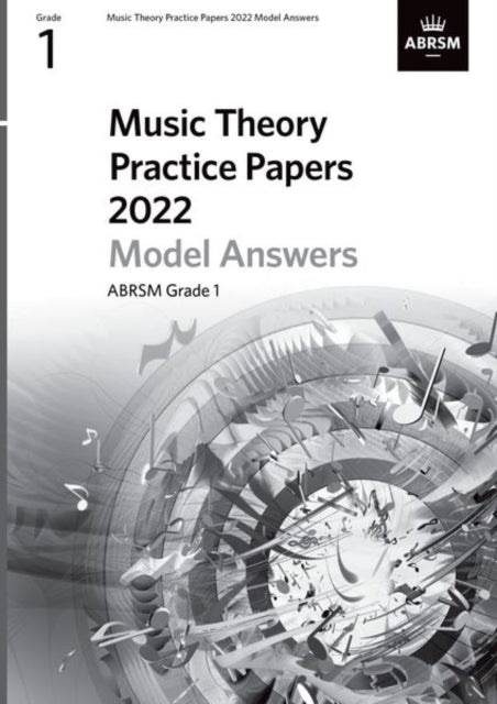 Book cover of: Music Theory Practice Papers Model Answers 2022, ABRSM Grade 1