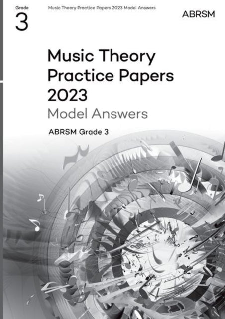 Book cover of: Music Theory Practice Papers Model Answers 2023, ABRSM Grade 3