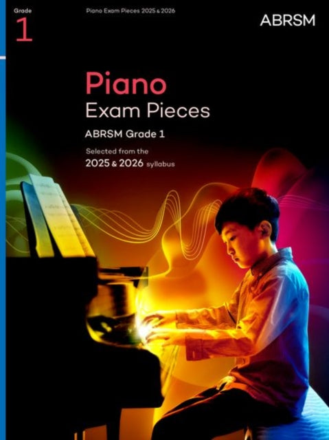 Book cover of: Piano Exam Pieces 2025 & 2026, ABRSM Grade 1