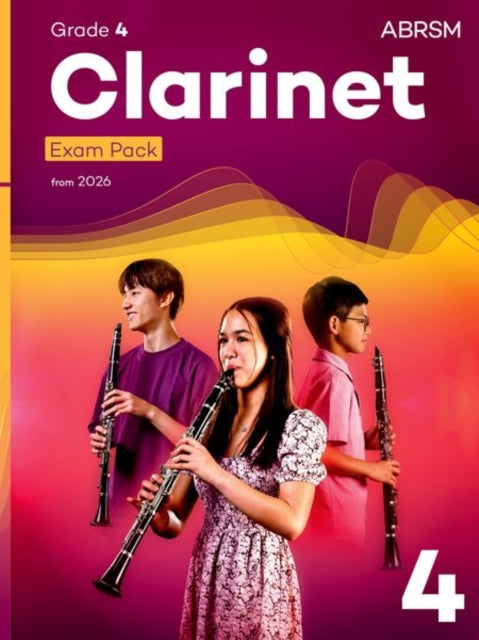 Book cover of: Clarinet Exam Pack from 2026, ABRSM Grade 4