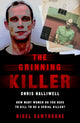 Book cover of: Grinning Killer: Chris Halliwell - How Many Women Do You Have to Kill to Be a Serial Killer?. By: Nigel Cawthorne