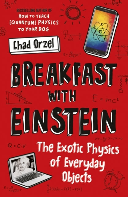 Book cover of: Breakfast with Einstein. By: Chad Orzel