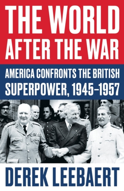 Book cover of: World After the War. By: Derek Leebaert