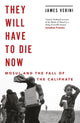 Book cover of: They Will Have to Die Now