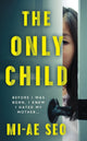Book cover of: Only Child