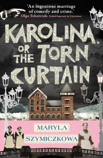 Book cover of: Karolina, or the Torn Curtain. By: Maryla Szymiczkowa