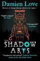 Book cover of: Shadow Arts. By: Damien Love