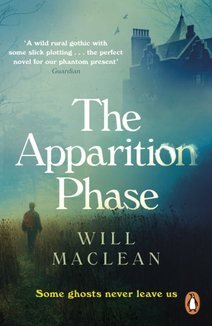 Apparition Phase, Shortlisted for the 2021 McKitterick Prize 9781786091017 Will Maclean