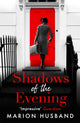 Book cover of: Shadows of the Evening. By: Marion Husband