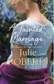 Book cover of: Tainted Marriage. By: Julie Roberts