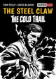 Book cover of: Steel Claw: The Cold Trail. By: Tom Tully