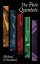 Book cover of: Five Quintets. By: Micheal O'Siadhail