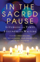 Book cover of: In the Sacred Pause