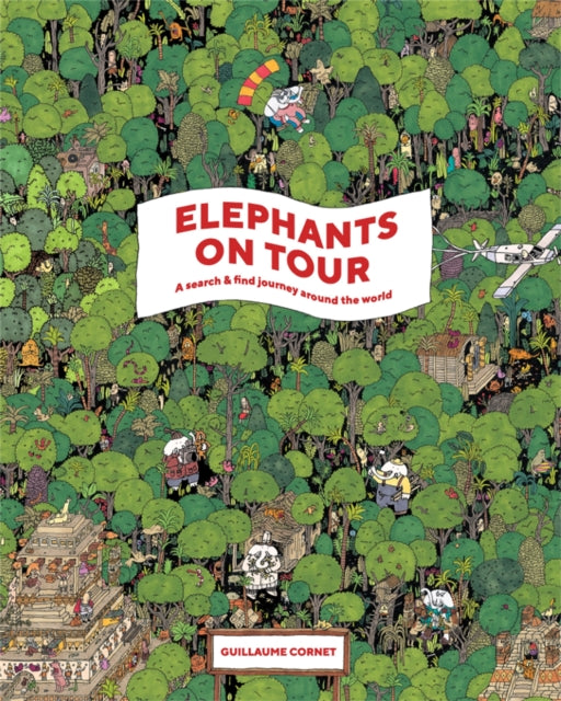 Book cover of: Elephants on Tour. By: Guillaume Cornet