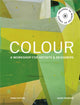 Colour Third Edition, A workshop for artists and designers 9781786276346 David Hornung