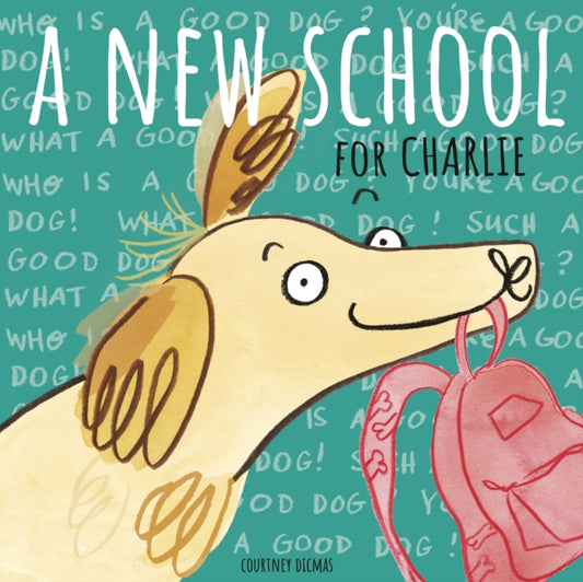 Book cover of: New School for Charlie. By: Courtney Dicmas