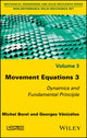Book cover of: Movement Equations 3. By: Michel Borel