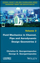 Book cover of: Fluid Mechanics in Channel, Pipe and Aerodynamic Design Geometries 2. By: Christina G. Georgantopoulou