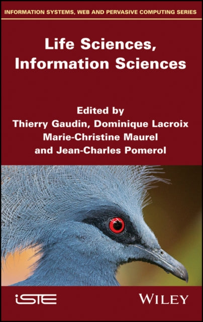Book cover of: Life Sciences, Information Sciences. By: Thierry Gaudin